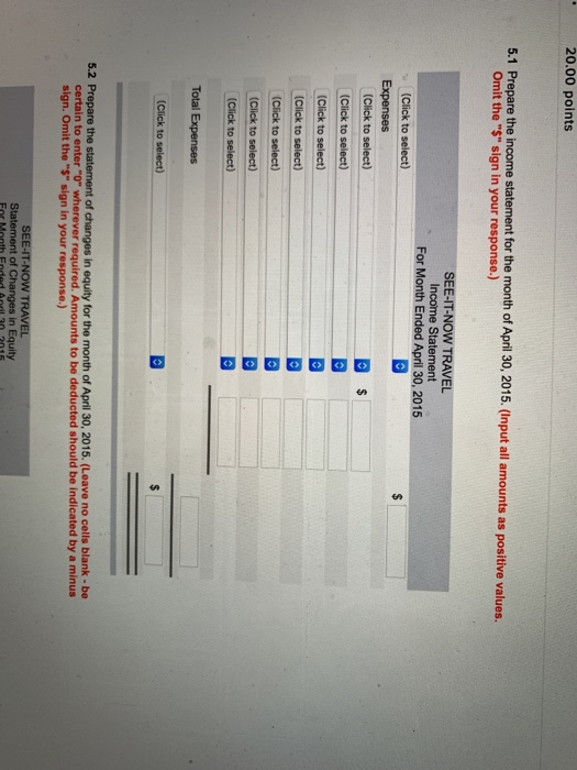 20.00 points statement for the month of April 30, 2015. (Input all amounts as positive values. Omit the $ sign in your resp