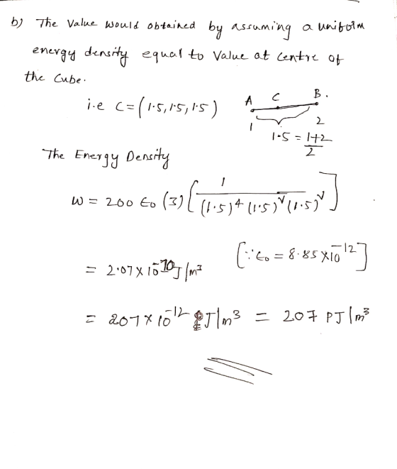 b) The Val ou obtsired by energu densHel to Value at ante o the Cube He Energy Dens 12