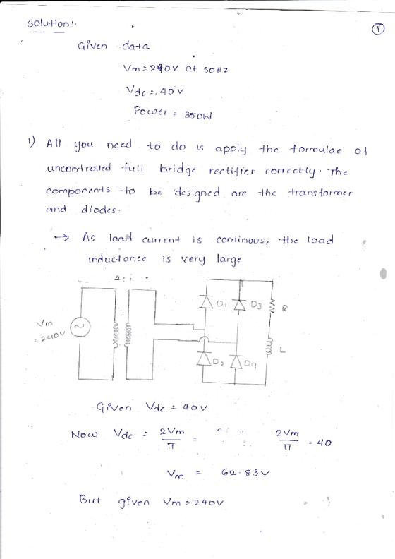 GoluHon Civen Atl you need to do is apply the ormulae o1 uncontrolled -futi bridge rec tif te r cor , c cttc componensb desia