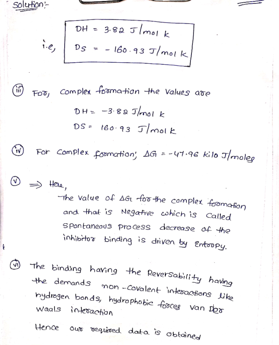 Solution DH 3.8a J JImol 160 93 Ds Complex toomatian the Values aue Foo D H--3- 8 a k Jl t60 93 DS = mol k Jmoles = -41.96 ki