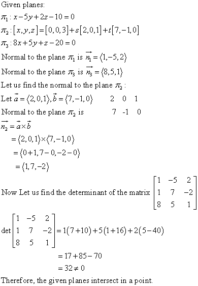 Given planes 乃: x-5y+2z-10-0 兀:8x+5y+2-20-0 2) Normal to the plane is n-(1,5 Normal to the plane π, is n-(8,5,1) Let us find