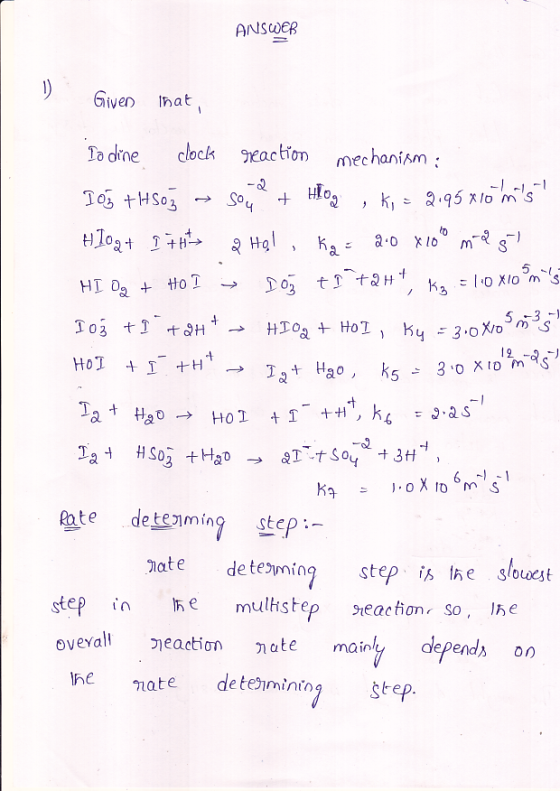 ANSWER Given Inat clock eaction To dine mechanism Ho To tHS03 k2.95 lo m s + SO4 a.o xlo Ка‑ Hgl 5 DO2 t t2H K3 3 5 HIO Hol K