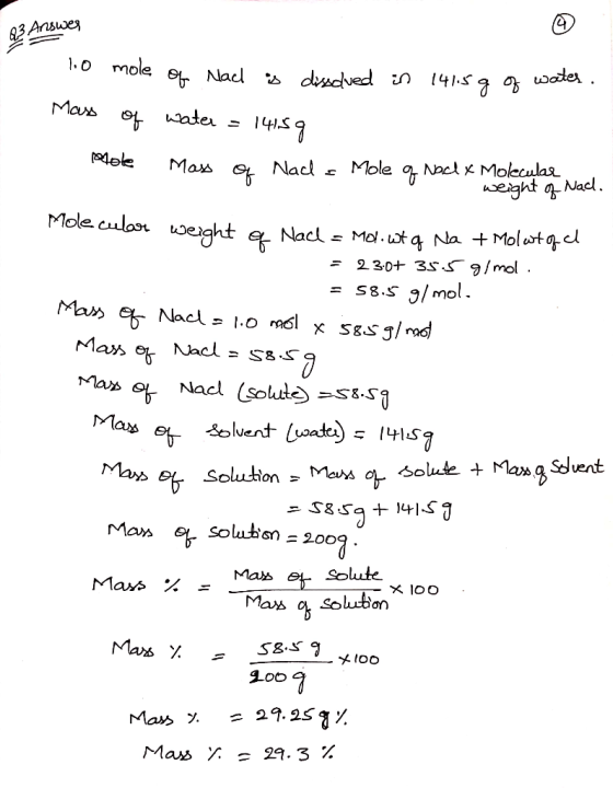 83 Answes mole e Nacl water desscved n 14S Mars OL ate = 141S Aele Mars G Nacl Mole q Nacl x Moeulas weight aNacl Mole. culoo