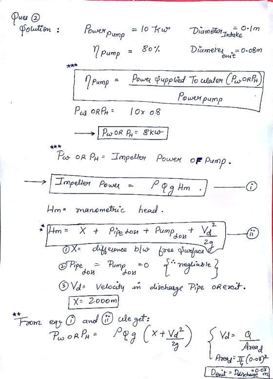 es (2 olien : um Dlameret ..= 0.08m Pum eIt un) oweM pum/p R OR PH-Impeller Power oF pump rm Hm- manometbuc head e. dos oH X
