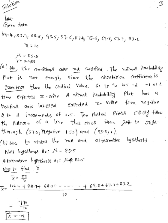 Solution let Given data 482 68.3, 93.5, 57. 6,87-4 75.8, 69.8, 67.3, 83.2. (a) No he mdition ae ot SatisedThe namal Ponobabil
