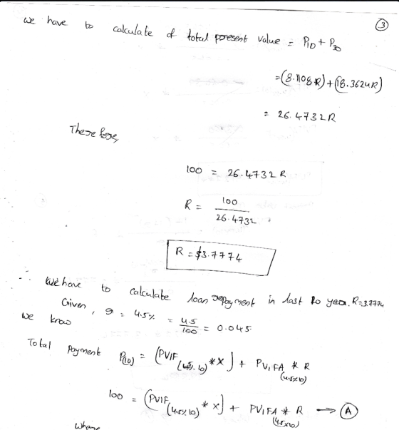 Calcula te total ppsent Value we have 10s)+.3024) 26. 73 2 R There e 26.4732 R loo loo R = 26. 4731 in dast to yaa R-3.17 e h