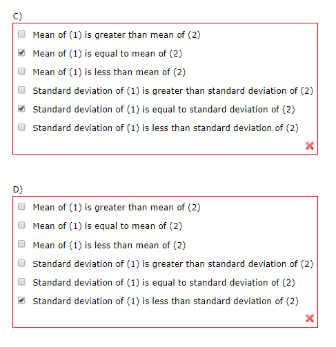 C) Mean of ( 1) is greater than mean of (2) Mean of (1) is equal to mean of (2) O Mean of (1) is less than mean of (2) Standa