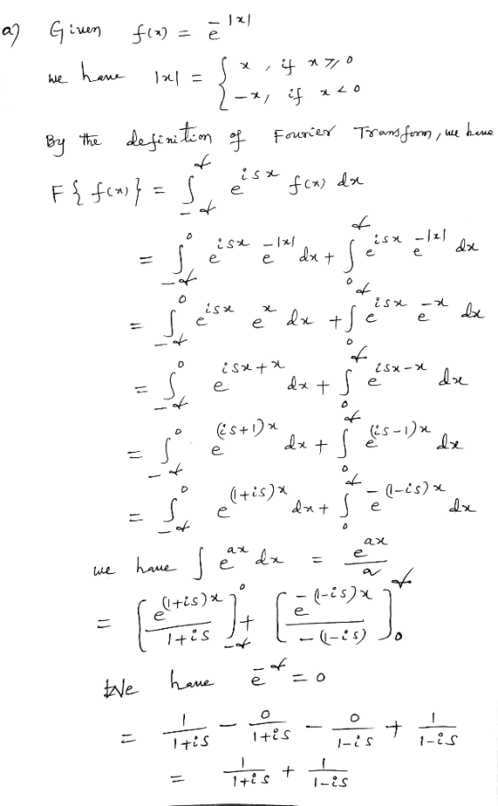 X he ajintem Trans foom , wu heue Forunier the fcn dr Ff e e C iSx- af S+x e. C -is)x +is)x e a a haue e We - 1-s) +is)x e -