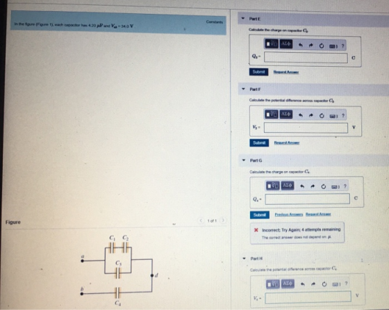 Part E Part ▼ Part G Caloulate the charge on capactor C Figure X Incorrect: Try Againc 4attempts remaining μ The correct araw