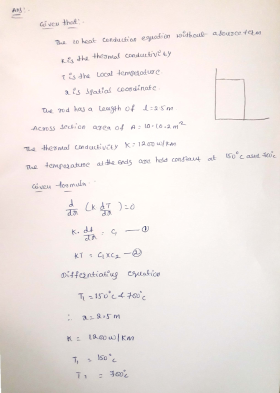 Ans as veu that k she theanmal conduutive ey Tha tenpeatune at dke ends ane hold constaut ak 5o c aud tovc Gİveu-too mula K.