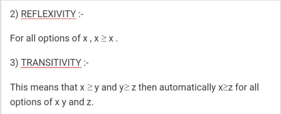 2) REFLEXIVITY: For all options of x, x 2x 3) TRANSITIVITY This means that x 2 y and y2 z then automatically xzz for all opti