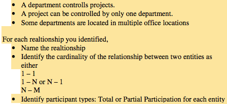 A department controlls projects A project can be controlled by only one department. Some departments are located in multiple
