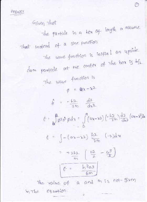Answer Griven That heatdea kox af ngth a essume That insteod of a sine function The wave function ts inHal an ЧР.d. clam fort