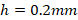 h = 0.2mm