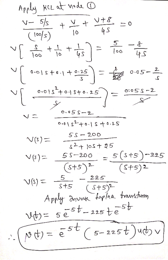 Apply kCL at nede 5/s (s/s) V+8 - 2. O GS- 2 O o1S o-| S+ 0. 25 OTo S S-2 O.GS S2 SS-20O 225 SS-200 S+s) 2 St5)2 22S St5 (S+5