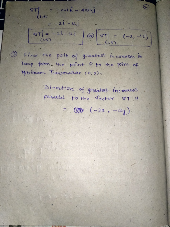 . # 21 -12 C1.3う ③ Find the path of greatest ih eseasealb Temp foomte poit P to te polort of Maximum. Tuonperature (o,