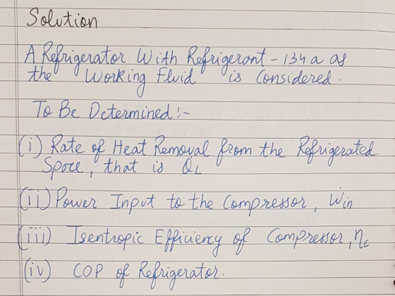 Selution Aeater With Kefrigeront fluid 134 a ay is Considered the weking Te Be Determined Roste of Heat Remreyal farm the Kfi