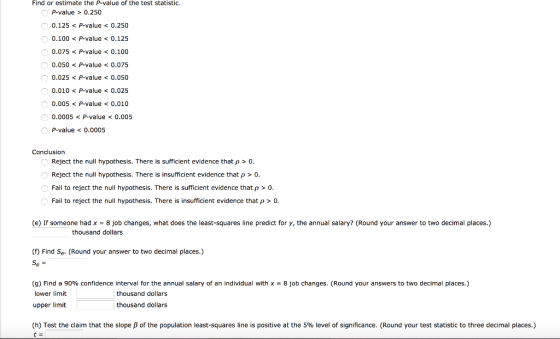 Find or estimate the P-value of the test statistic. P-value0.250 0.125 < P-value < 0.250 0.100 < P-value< 0.125 0.075 < P-val
