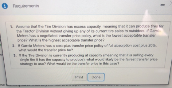 Requirements 1. Assume that the Tire Division has excess capacity, meaning that it can produce tires for the Tractor Division