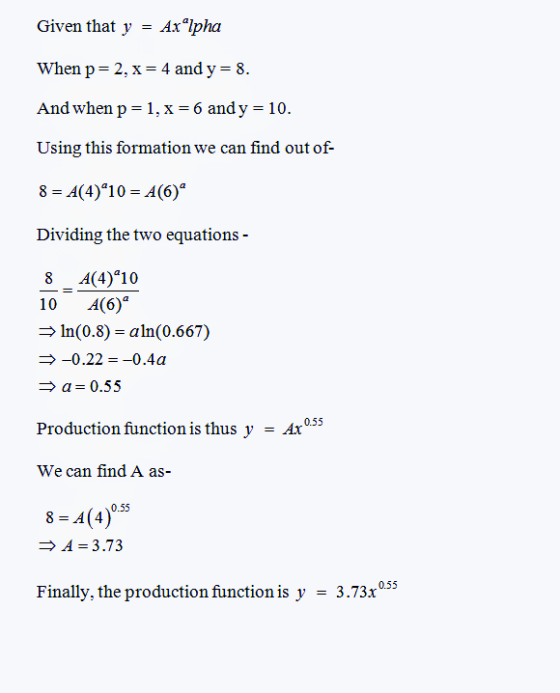 Given that y - Arlpha When p 2, x- 4 andy- 8. Using this formation we can find out of- s-A(4)10-d(6) Dividing the two equa