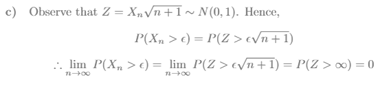 Observe that Z-XnVn +1 ~ N (0, 1). Hence, c)