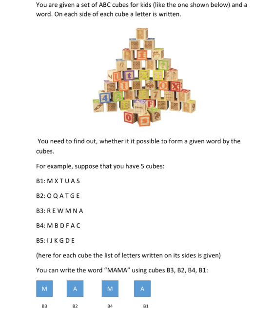 You are given a set of ABC cubes for kids (like the one shown below) and a word. On each side of each cube a letter is writte