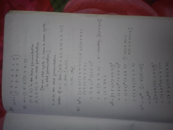 2 3 4 56 5 1 2 7 (ow(1 5 6) (2 473) (1 5 6 s en even permmtatiom C2 4 73) am oold permutation am odd cncte n enen k eren yele
