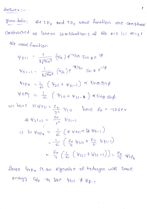 given data: Re 1P, tnd 2pu wnve function e tRe wave funetion 21 21- e of Sins Cos here 136 e v 2. 2- 1 21