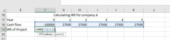 F G H K Calculating IRR for company A 16 17 Year 0 1 2 3 4 18 Cash flow -100000 27500 27500 27500 27500 27500 IRR ( F18: K18)