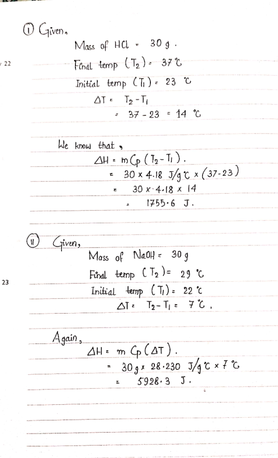 ⓘ Given . Mass of HCl - 30 g Findl temp (T2), 37℃ Initial temp (Ti)- 23 c 2.2 37-23-14 le kro that 30 x 4.lgV3℃x (37.23 30x4.