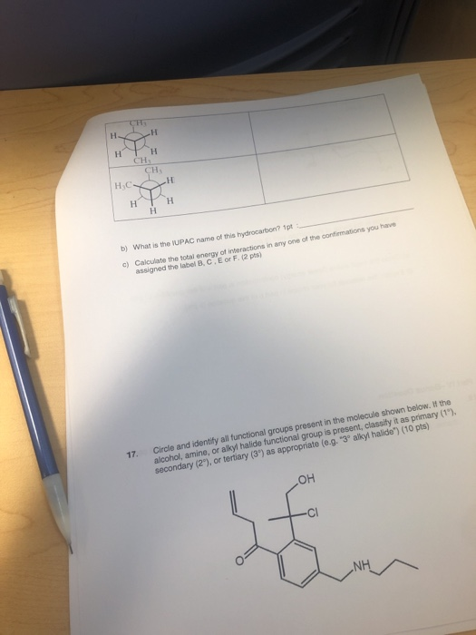 CHT H CHy CHi H C H H H. b) What is the IUPAC name of this hydrocarbon? 1pt c) Calculate the total eneray of interactions in