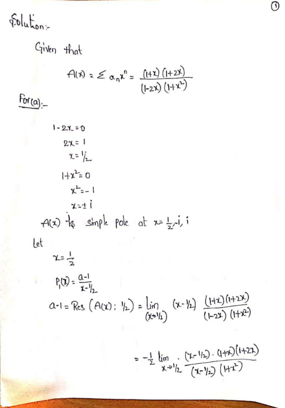 foluton Given that Al)a (4+2) (+2x) -2x) (1tx*) Foi toa) 1-2 0 A Sinpe Pole at - i, i Let a-1 1-2 a-l- Res (A); 2) = lin (x-y