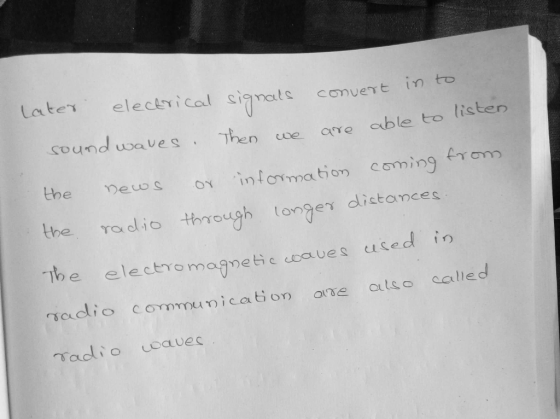 Later electrical signals Comvert in to sound aves The ble to listen aYe coe information coming from the Dews ON the radio thr