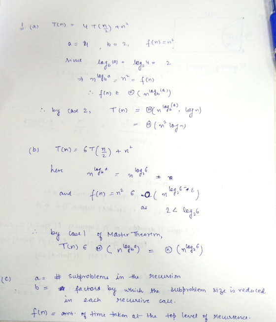 Tin)= T fom)En a 2 b 2 (a) T (n) = Cane 2, Tin) 6T (b) lar, a and Coal Marter Theo rtm, Tin) e #Subproblems in the teunsisn (