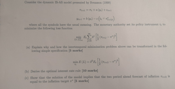 Consider the dynamic IS-AS model presented by Svensson (1999) where all the symbols have the usual meaning. The monetary auth
