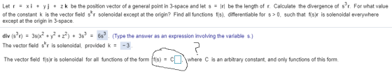 Let xi+ yj + zk be the position vector of a general point in 3-space and let s Irl be the length of r. Calculate the divergen