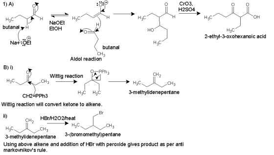 1) A) O CrO3, H2SO4 H3c H3c он H3C H3C butanal yH NaOEt EtOH H3C но 2-ethyM-3OXohexanoic acid H3c Nat:OEt butanal Aldol react