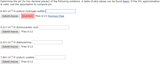 Determine the pH (to two decimal places) of the following solutions. A table of pKa values can be found here. If the 5% appro