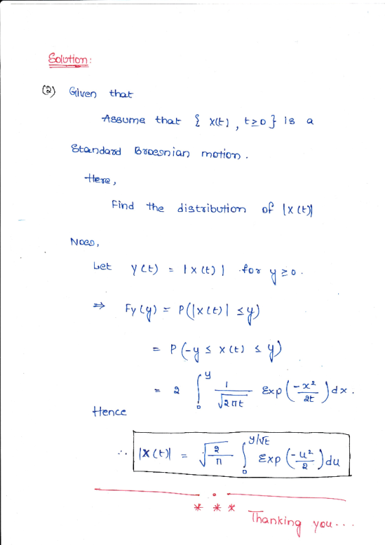 Solutiom C) G that Standaod Boenian motior tte tO Find the distxibutiom oP x ) Noeo ence JNE 0 Thanking you