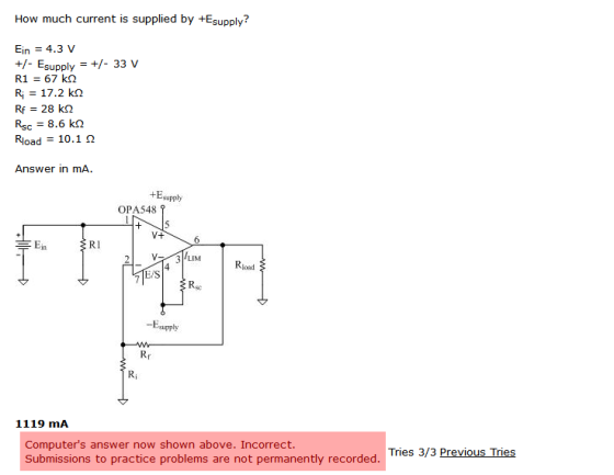How much current is suppl ed by +Esupply? Ein4.3 V +/- Esupply33 V Rload 10.1 Ω Answer in mA +Esupply OPA548 RI LIM Rjoad E/S