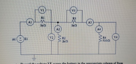 V1 V3 R1 R3 A1 A3 1k2 lkQ A2 A4 SR2 SR4 510 2 V4 V2 9V E1 2kn tho reltago VE across the battery in the appropriate column of