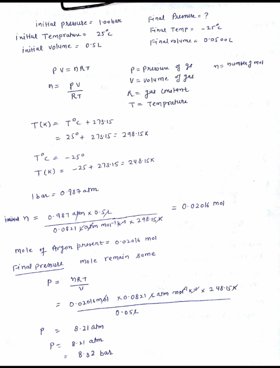 iniHai pheAauheご 1.oobar number a mol RT T-Tem prabun TUK)ニ Toc + 273.IS = 0.02016 mol mole n prugen七= 0.02016 mol final Prem