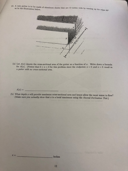 12. A rain gutter is to be made of aluminum sheets that are 12 inches wide by turaing up the edges sor 1 as in the illustrati