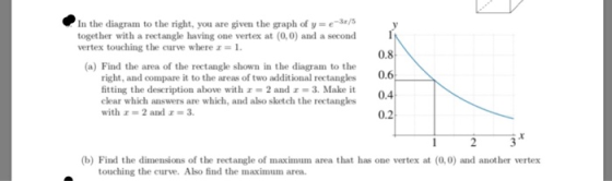 ? In the diagram to the right, you are given the graph of y together with a rectangle having one vertex at (0,0) and a second