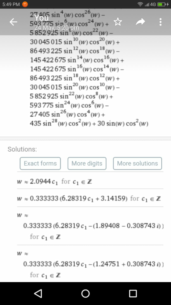 5:49 PM 26 sin (w) cos (w) 24 21 ou 593 775 sin(w) cos (W) + 5852925 sin (w) cos22(w) 30045 015 sin 10(w) cos20(w)+ 86 493 2