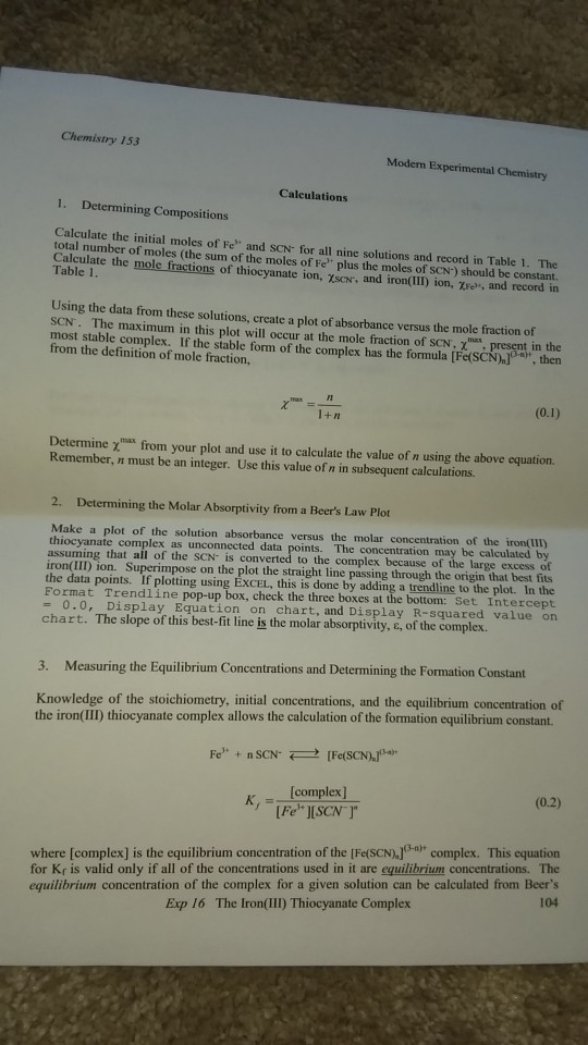 Chemistry 153 Modern Experimental Chemistry Calculations 1. Determining Compositions Calculate the initial moles of Fe and S