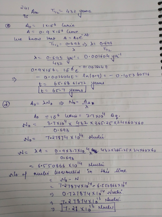 Q41 T 432 yeaars An urie Ao- 1xto6 O.9Xi66 re A 40e O.693 A = knows Lhat ue O.693 TV2 D.001604 O.693 432 O001604t enlo.9)= OO