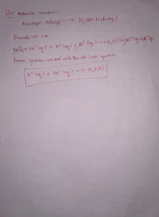 da) Moleular reathon Ht Nabra) NaoHat Her Disodati into io ns (ag)+B Cog)H,0u)a OH Remoe Specrador i ana and wit the net ioni