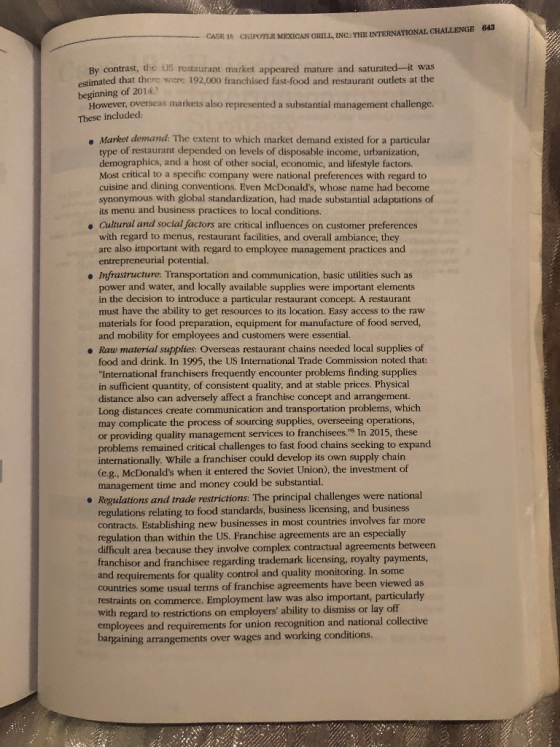 CASE 18 CHEPOTLE MEXICAN GRILL, INC:THE INTERNATIONAL CHALLENGE 643 By contrast, the Us restaurant market appeared mature and