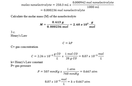 0.000942 mol nonelectrolyte 1000 ml moles nonelectrolyte = 250.3 mL x 0.000236 mol nonelectrolyte Calculate the molar mass (M